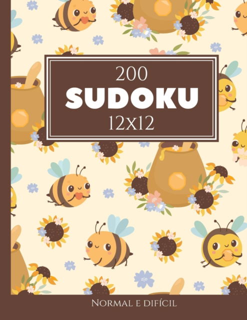 Cover for Morari Media Pt · 200 Sudoku 12x12 normal e dificil Vol. 11: com solucoes e quebra-cabecas bonus (Paperback Book) (2021)