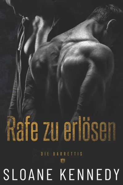 Cover for Sloane Kennedy · Rafe zu Erloesen (Paperback Bog) (2021)