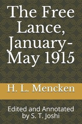 Cover for Professor H L Mencken · The Free Lance, January-May 1915 (Pocketbok) (2020)