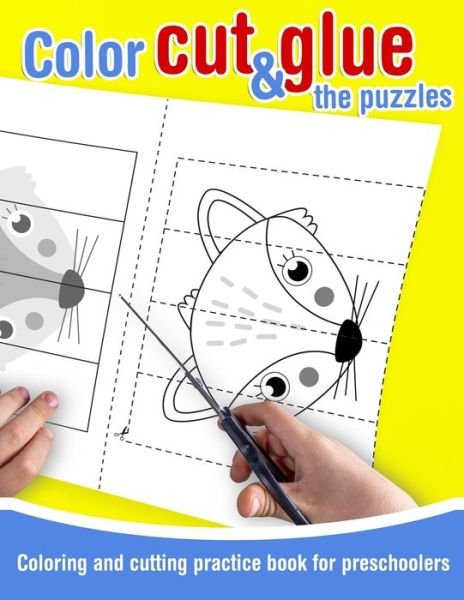 Cover for Kiri Bel · Color, cut and glue the puzzles - Coloring and cutting practice book for preschoolers (Paperback Bog) (2020)