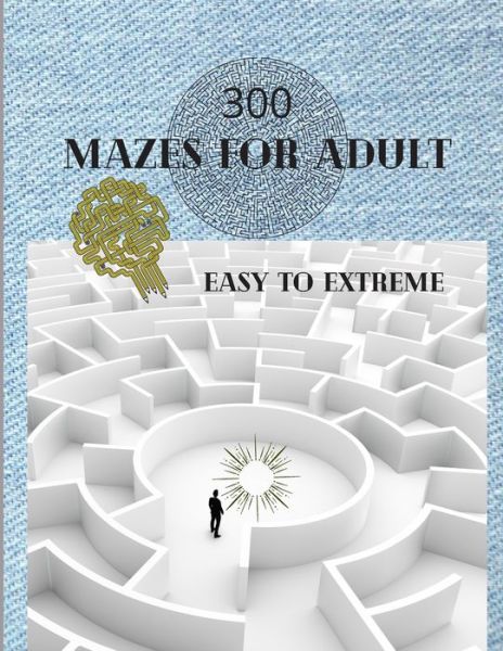 Cover for Sudokugam Kit · 300 Mazes For Adult Easy to Extreme (Paperback Book) (2020)