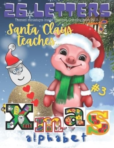 Cover for 26 Letters Fun Fan · Santa Claus Teaches Alphabet. 26 XMAS Letters. #3. Themed Miniatures Inside. Mandala Coloring Book PLUS. (Paperback Book) (2020)
