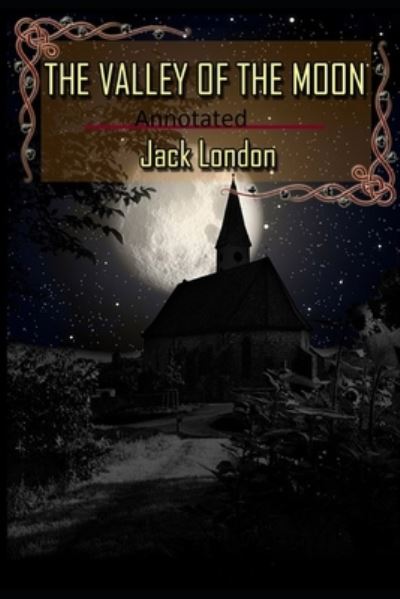 Cover for Jack London · Valley of the Moon Original (Annotated) (N/A) (2020)