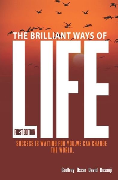 Godfrey Oscar Busanji · The Brilliant Ways of Life (Paperback Bog) (2021)