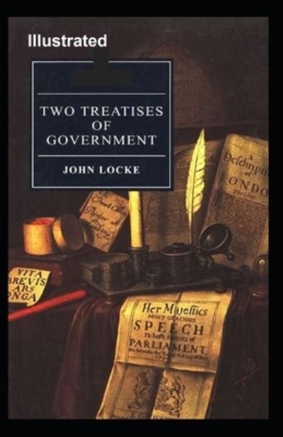 Cover for John Locke · Two Treatises of Government Illustrated (Taschenbuch) (2020)