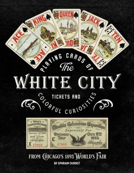 Cover for Ephraim Durnst · Playing Cards of the White City (Paperback Bog) (2020)