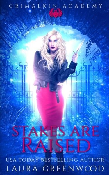 Cover for Laura Greenwood · Stakes Are Raised - Grimalkin Vampires (Paperback Book) (2020)