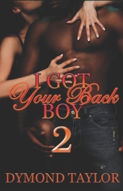 Cover for Dymond Taylor · I Got Your Back Boy 2 (Paperback Book) (2020)