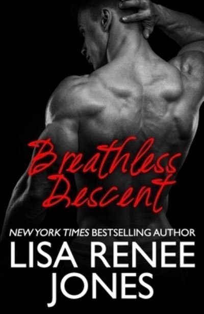 Cover for Lisa Renee Jones · Breathless Descent (Paperback Book) (2021)