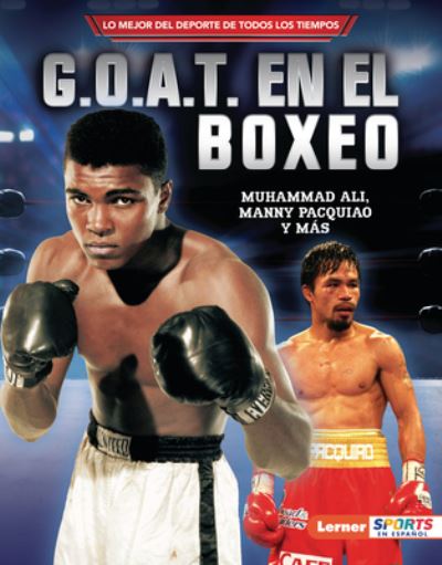 Cover for Jon M. Fishman · G. O. A. T. en el Boxeo (Book) (2024)