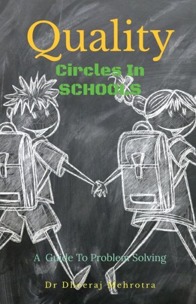 Cover for Dheeraj Mehrotra · Quality Circles in Schools (Paperback Bog) (2022)