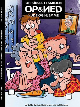 Cover for Lotte Salling · Opførsel i familien Op &amp; Ned - ude og hjemme (Buch) (2016)