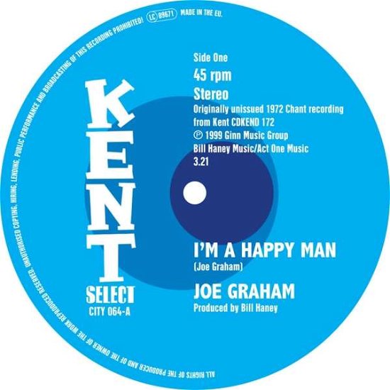 Im A Happy Man / Whatever I Am. Im Yours - Joe Graham / Bill Brandon - Musikk - KENT - 0029667023979 - 29. november 2019