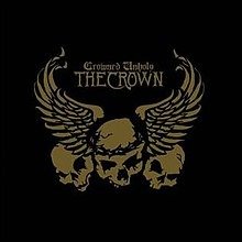Cover for The Crown · Crowned Unholy Dead Gold Lp (LP)
