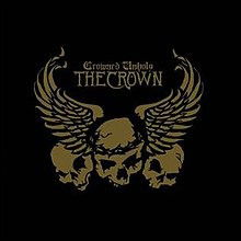 Cover for The Crown · Crowned Unholy Dead Gold Lp (LP)