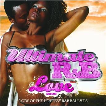 Ultimate R B/ Love 2008 - V/A - Música - UNIVERSAL - 0600753051979 - 11 de abril de 2008