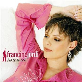 Cover for Francine Jordi · Halt Mich (CD) (2005)