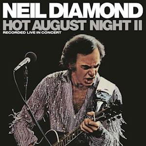 Hot August Night 2 (2lp D2c) - Neil Diamond - Musiikki - POP - 0602508839979 - perjantai 21. elokuuta 2020