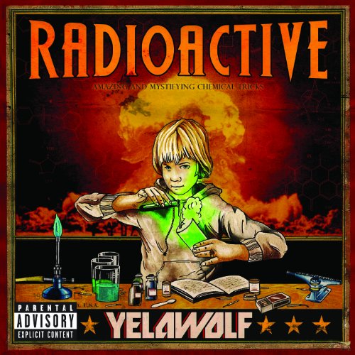 Radioactive - Yelawolf - Muziek - INTERSCOPE - 0602527834979 - 17 november 2011