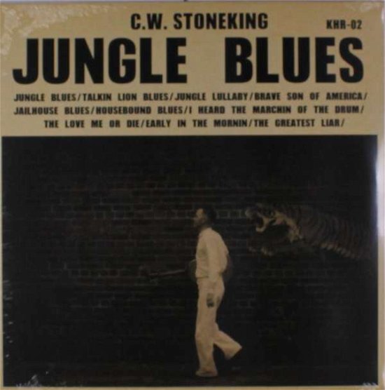 Cover for C.W. Stoneking · Jungle Blues (LP) (2018)