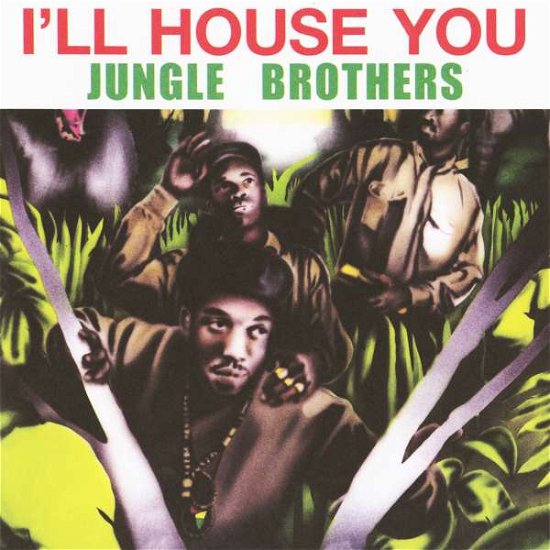 Cover for Jungle Brothers · I'll House You (7&quot;) (2016)