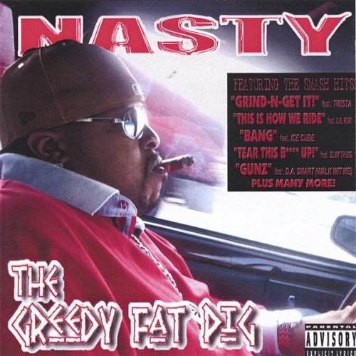 Cover for Nasty · Greedy Fat Pig (CD) (2006)