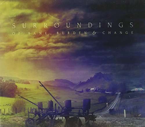 Cover for Surroundings · Of Bane, Burden &amp; Change (CD) (2014)