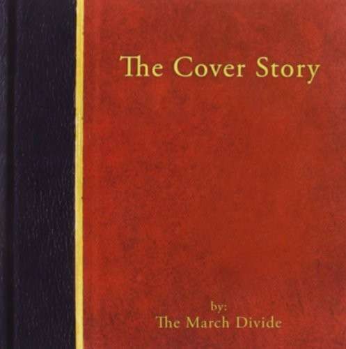 Cover for March Divide · Cover Story (LP) (2012)