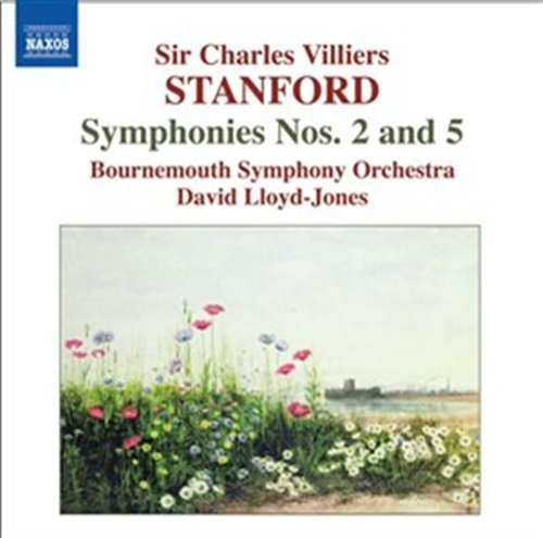 Cover for C.V. Stanford · Symphonies No.2 &amp; 5 (CD) (2007)