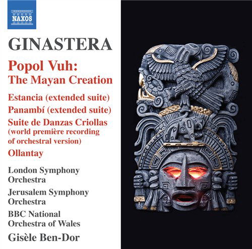 Ginasterapopul Vuh The Mayan Creation - Lsobbc Nat or Walesbendor - Musik - NAXOS - 0747313099979 - 31. maj 2010