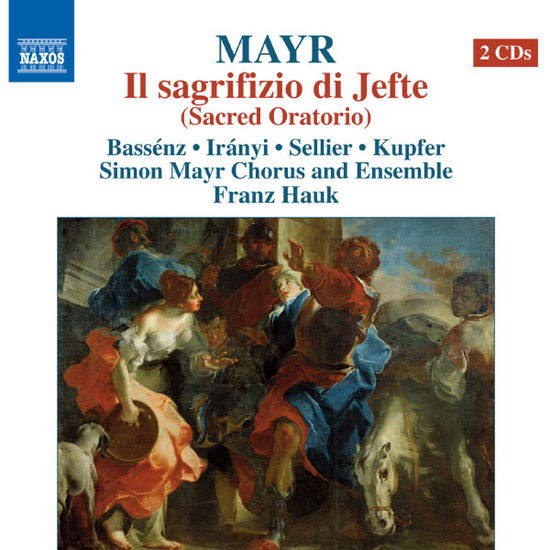 Cover for Mayr / Bassenz / Simon Mayr Chorus &amp; Ensemble · Il Sacrifizio Di Jefte (CD) (2013)