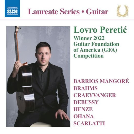 Cover for Lovro Peretic · Lovro Peretic Guitar Laureate Recital Featuring Works By Barrios Mangore / Brahms / Craeyvanger / Debussy / Henze / Ohana / Scarlatti (CD) (2023)
