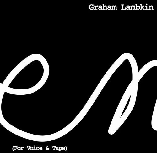 Cover for Graham Lambkin · Poem for Voice  Tape (LP) (2021)