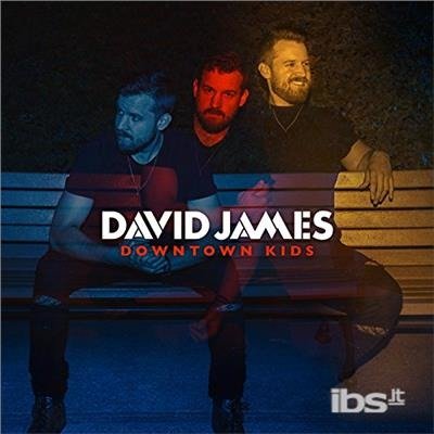 Cover for David James · Downtown Kids (CD) (2017)