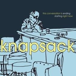 Cover for Knapsack · Conversation Is Ending Starting Right Now (LP) [Coloured edition] (2022)