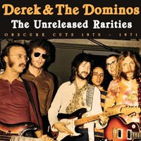 Cover for Derek &amp; the Dominos · Unreleased Rarities (CD) (2020)