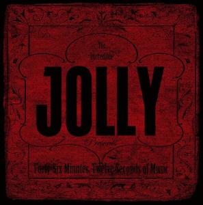 Cover for Jolly · Forty Six Minutes Twelve Seconds of Mus (CD) (2009)