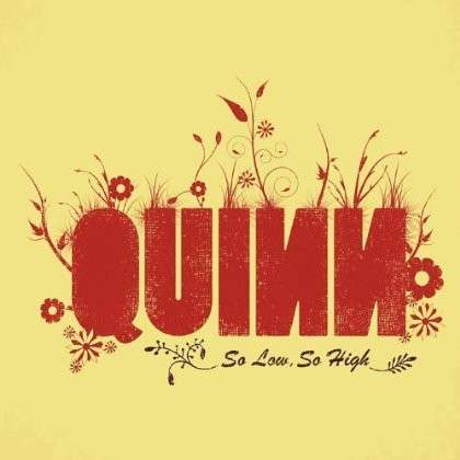 Cover for Quinn · So Low So High (CD) (2012)