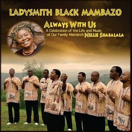 Cover for Ladysmith Black Mambazo · Always with Us (CD) [Digipack] (2014)