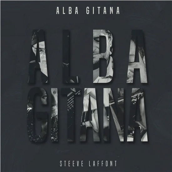 Alba Gitana - Steeve Laffont - Música - KARU PROD - 3760288801979 - 22 de julho de 2022