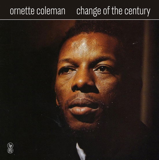 Cover for Ornette Coleman - Change of Th · Ornette Coleman Change of the Century Yellow Vynil (LP) (2024)