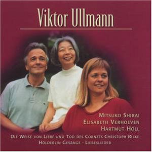 ULLMANN: Lieder - Songs*s* - Shirai,mitsuki / Verhoeven,e. - Muzyka - Capriccio - 4006408108979 - 15 września 2008