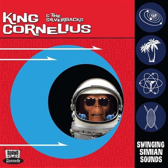 Cover for King Cornelius &amp; The Silverbacks · Swinging Simian Sounds (CD) (2018)