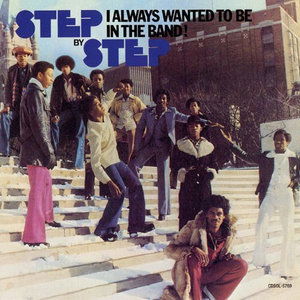 Cover for Step by Step · I Always Wanted to Be in the Band (CD) [Remastered edition] (2014)