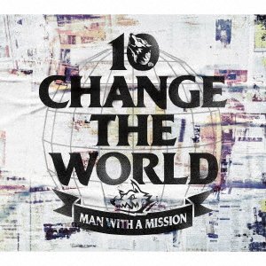 Change the World <limited> - Man with a Mission - Musik - SONY MUSIC LABELS INC. - 4547366451979 - 1. juli 2020