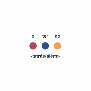 Cover for O Terno · Atras / Alem (CD) [Japan Import edition] (2020)