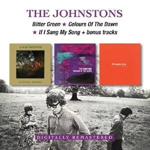 Cover for Johnstons · Bitter Green / Colours Of The Dawn / If I Sang My Song + Bonus Tracks (CD) [Remastered edition] (2017)