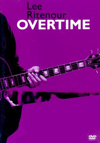 Overtime - Ritenour Lee - Films - EAGLE VISION - 5034504947979 - 2 januari 2017