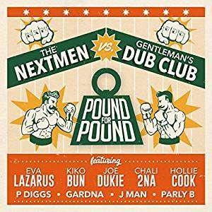 Cover for Nextmen vs Gentleman's Dub Club · Pound for Pound (CD) (2018)