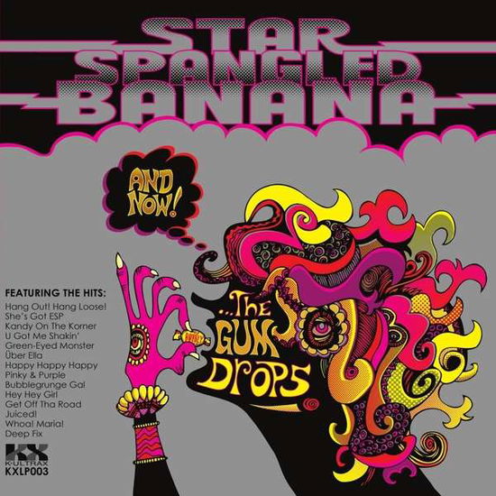 Cover for Star Spangled Banana · And Now!… the Gum Drops (CD) (2019)